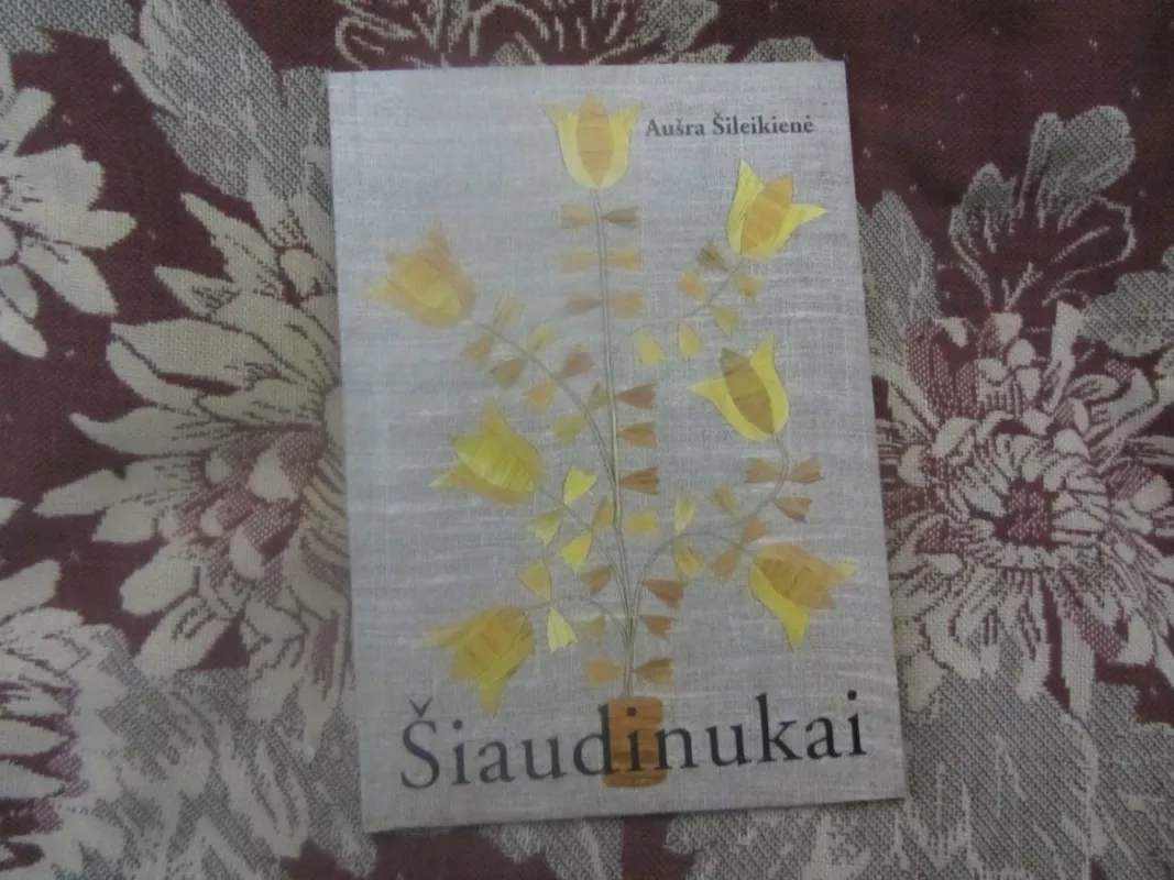 Šiaudinukai - A. Šileikienė, knyga 2