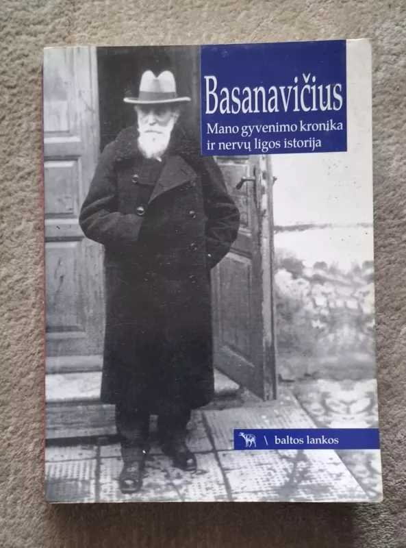 Mano gyvenimo kronika ir nervų ligos istorija - Jonas Basanavičius, knyga 2