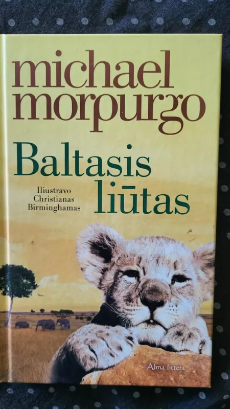 Baltasis liūtas - Michael Morpurgo, knyga 2