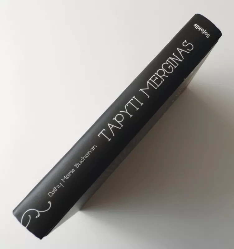Tapyti merginas - Cathy Marie Buchanan, knyga 3