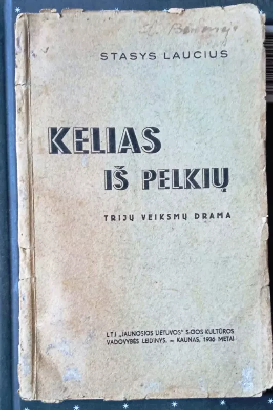 Kelias iš pelkių - Stasys Laucius, knyga 2
