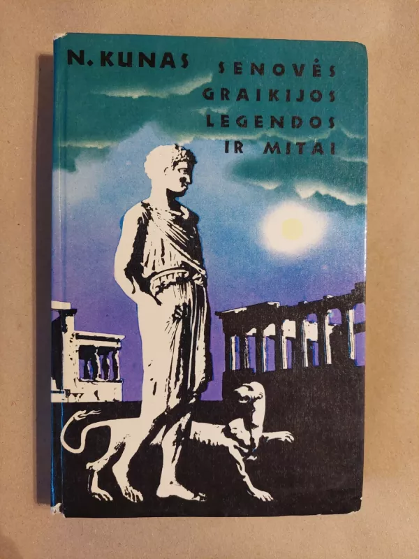 Senovės Graikijos legendos ir mitai - Nikolajus Kunas, knyga 2