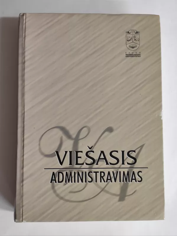 Viešasis administravimas - Alvydas Raipa, knyga 2