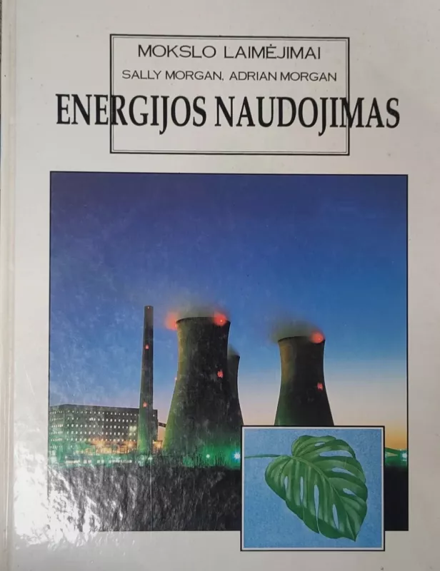 Energijos naudojimas - Autorių Kolektyvas, knyga 2