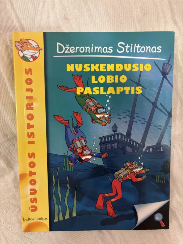 Nuskendusio lobio paslaptis - Džeronimas Stiltonas, knyga 2