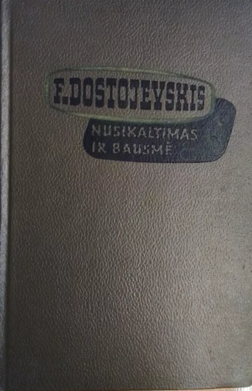 Nusikaltimas ir bausmė (2 knygos) - Fiodoras Dostojevskis, knyga 3