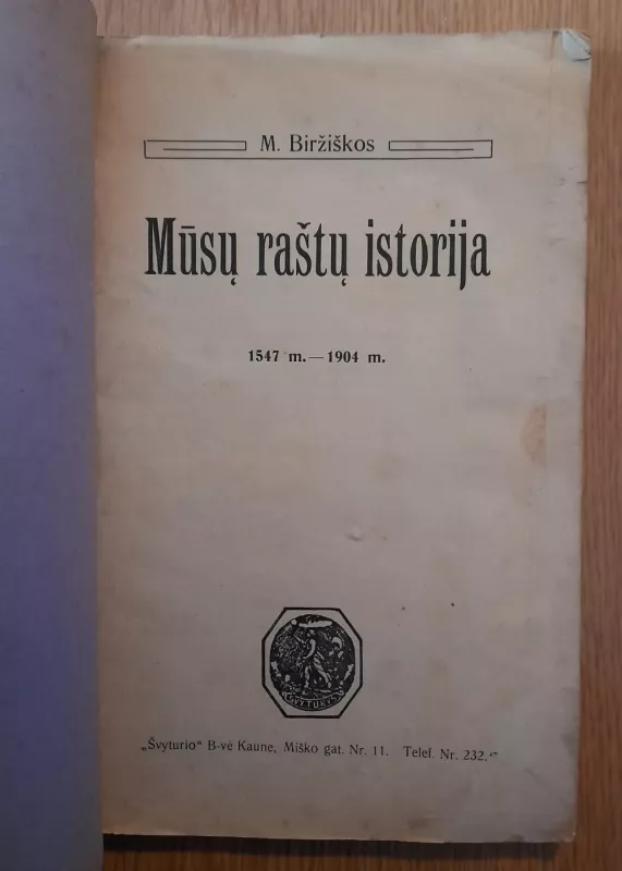 Mūsų raštų istorija 1547-1904 - M. Biržiška, knyga 3