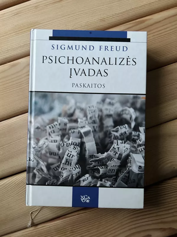 Psichoanalizės įvadas. Paskaitos - Sigmund Freud, knyga 2