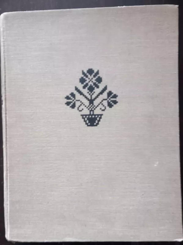 Lietuvių liaudies menas. Audiniai. Kn. 1 - J. Balčikonis, knyga 2