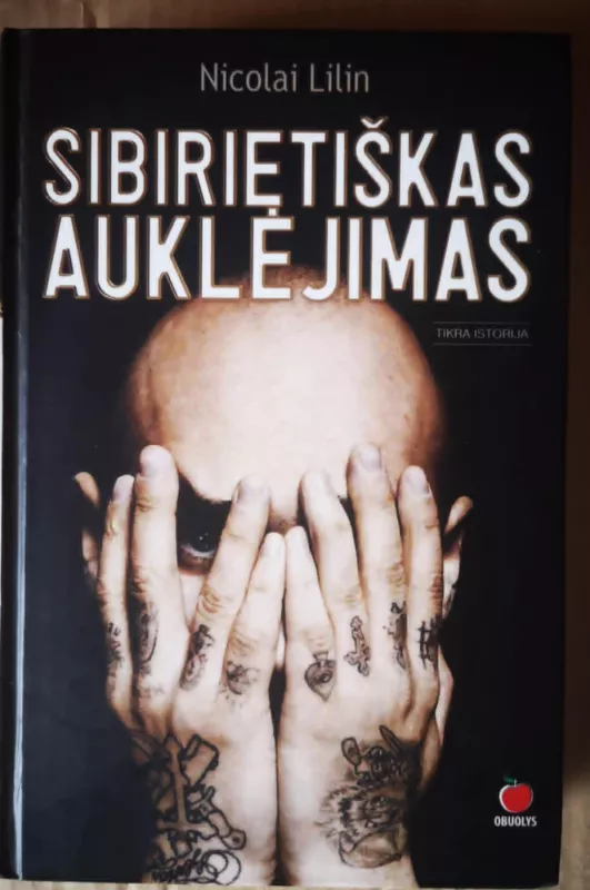 Sibirietiškas auklėjimas - Andrei Makine, knyga 2