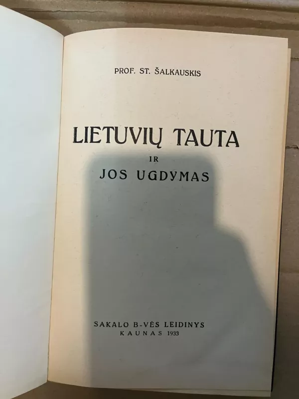 Lietuvių tauta ir jos ugdymas - S. Šalkauskis, knyga 3