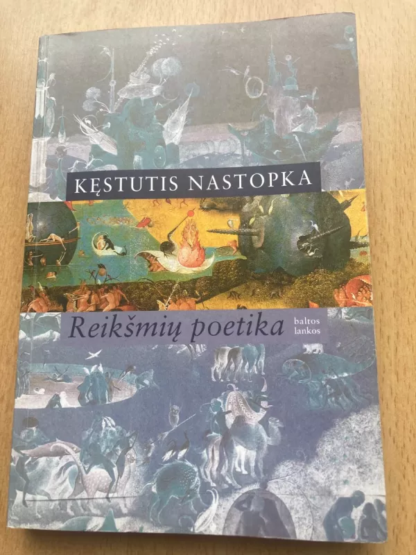 Reikšmių poetika - Kęstutis Nastopka, knyga 2