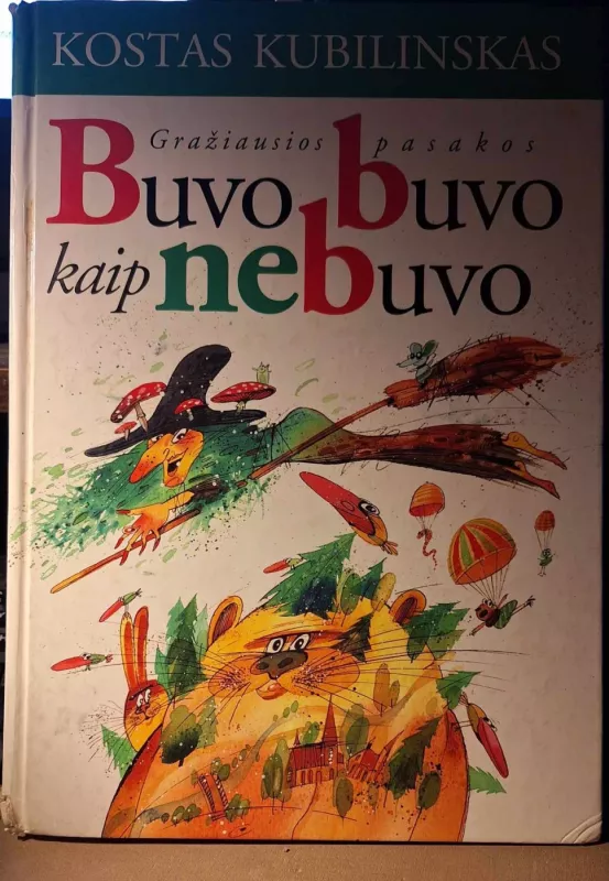 Buvo buvo kaip nebuvo - Kostas Kubilinskas, knyga 2