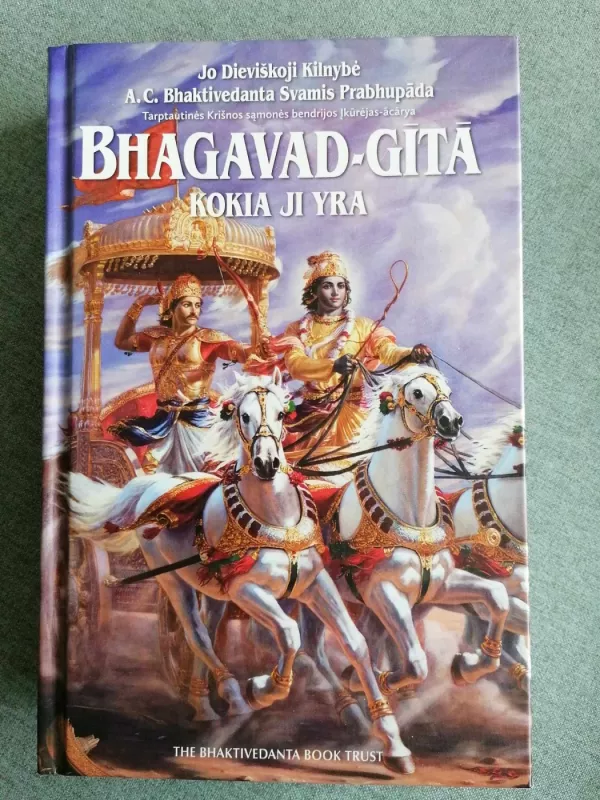 Bhagavad-Gīta. Kokia ji yra - A. C. Bhaktivedanta Swami Prabhupada, knyga 3