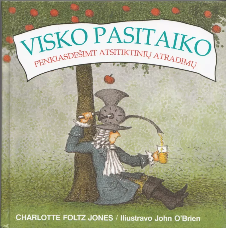 Visko pasitaiko: penkiasdešimt atsitiktinių atradimų - Charlotte Foltz Jones, knyga 2