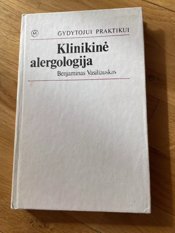 Klinikinė alergologija - Benjaminas Vasiliauskas, knyga 2