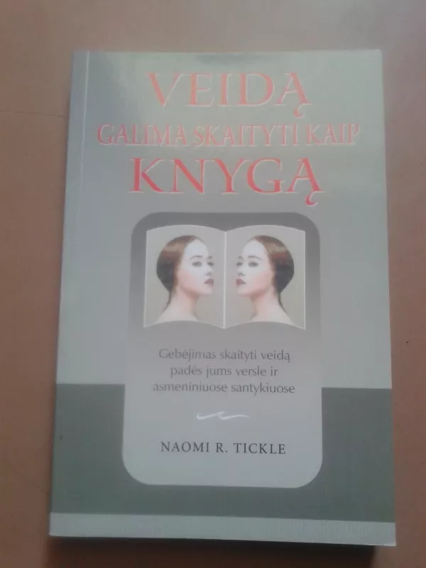 Veidą galima skaityti kaip knygą - Naomi R. Tickle, knyga 2