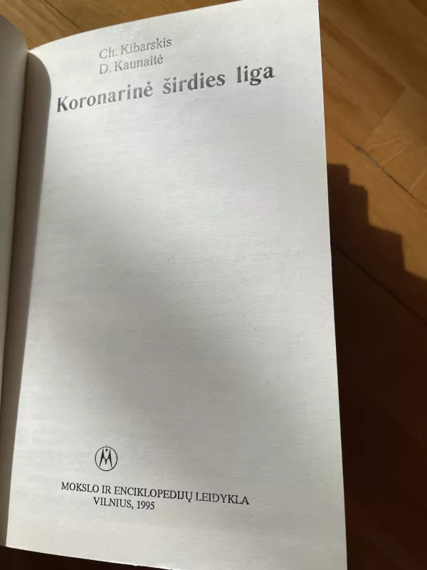 Koronarinė širdies liga - C. Kibarskis, D.  Kaunaitė, knyga 3