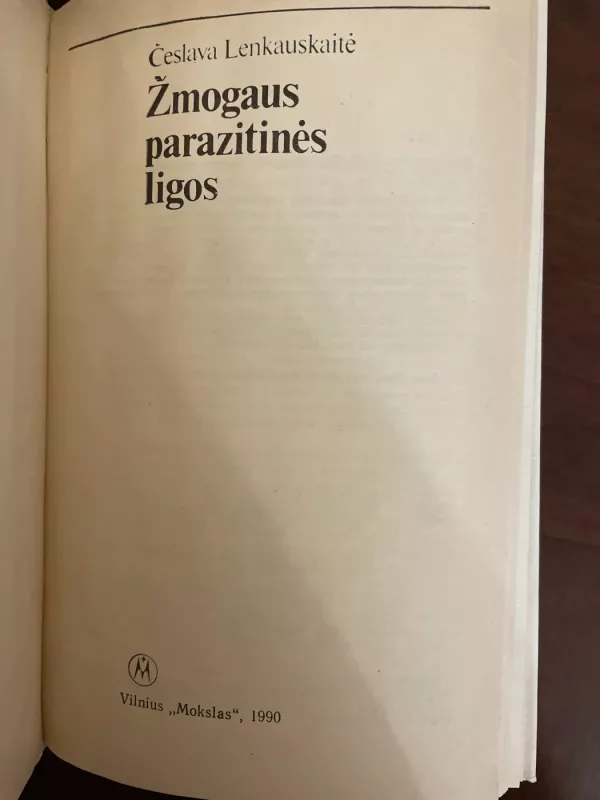 Žmogaus parazitinės ligos - Česlava Lenkauskaitė, knyga 3
