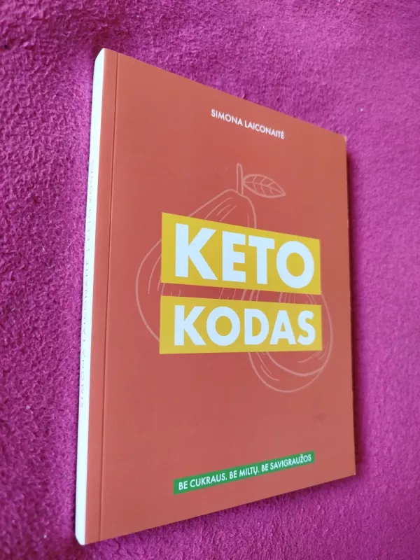Keto kodas - Simona Laiconaitė, knyga 2