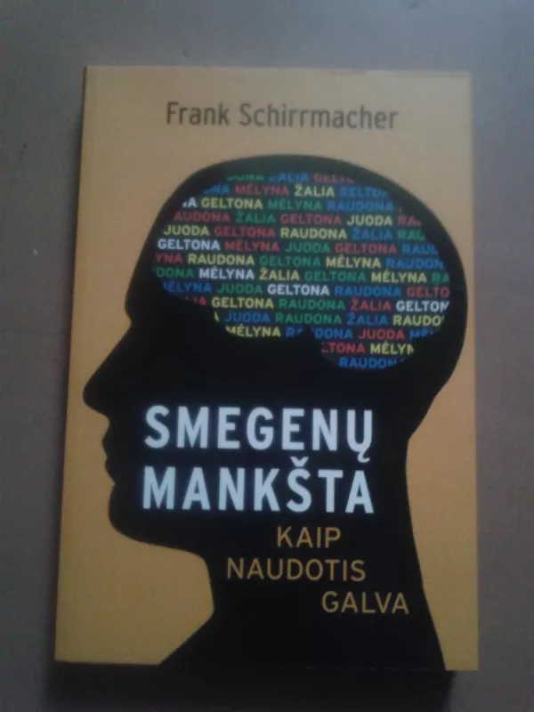 Smegenų mankšta. Kaip naudotis galva - Frank Schirrmacher, knyga 2