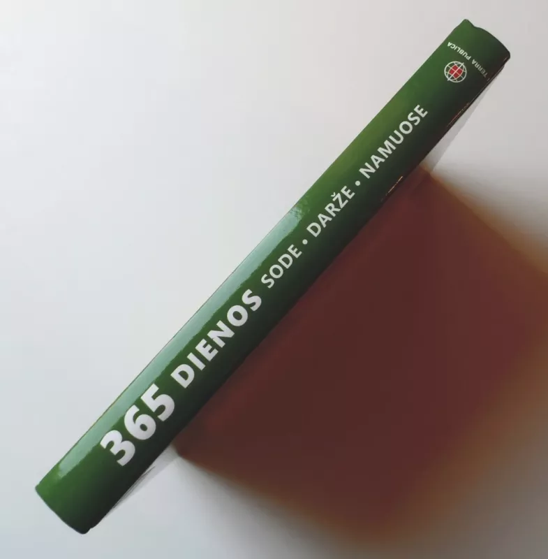 365 dienos sode, darže, namuose - Daiva Dmuchovska, knyga 4