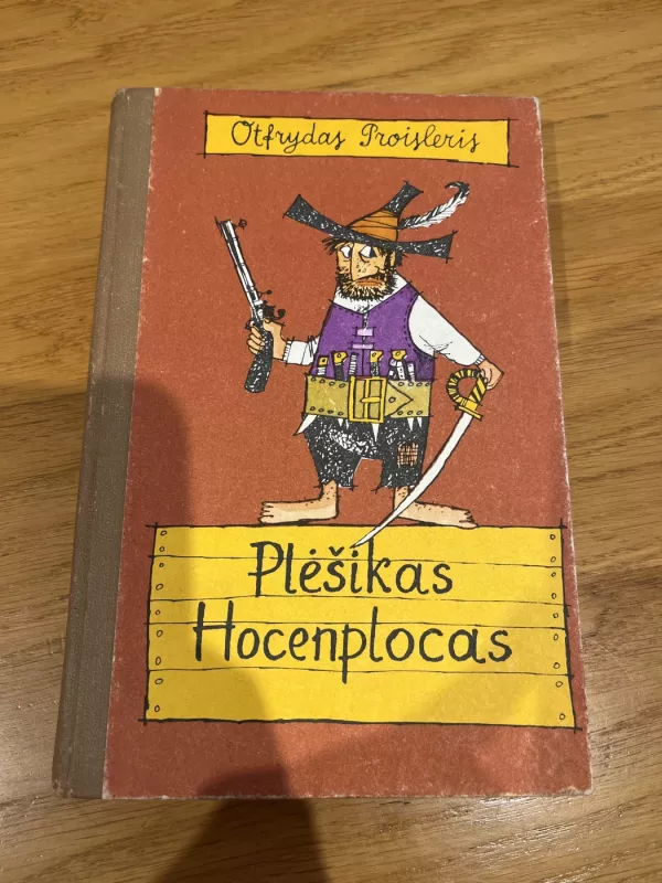Plėšikas Hocenplocas - Otfrydas Proisleris, knyga 2