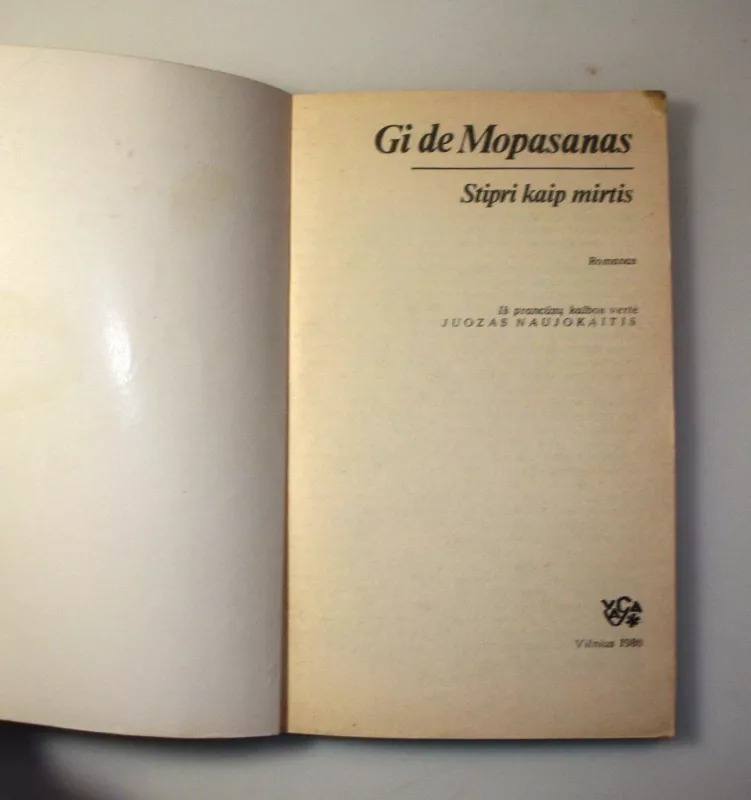 Stipri kaip mirtis - Gi De Mopasanas, knyga 6