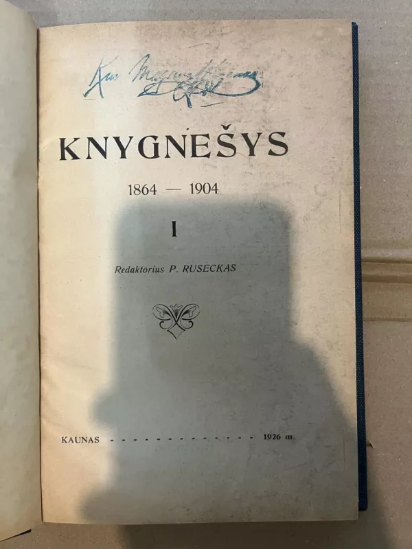Knygnešys I kn. 1864-1904 - P. Ruseckas, knyga 2