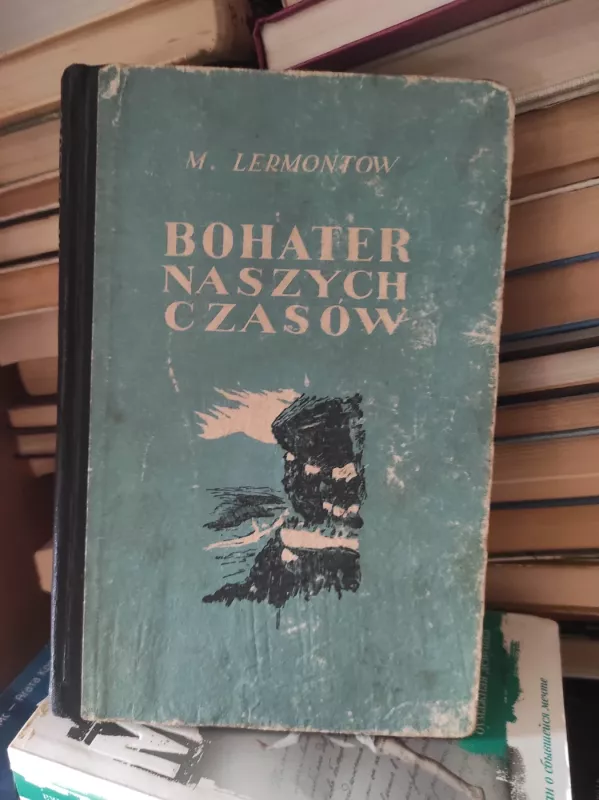 Bohater Naszych czasow - Lermantov , knyga 2