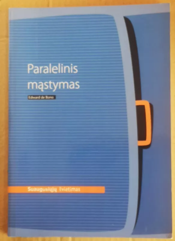 Paralelinis mąstymas - Edward De Bono, knyga 2