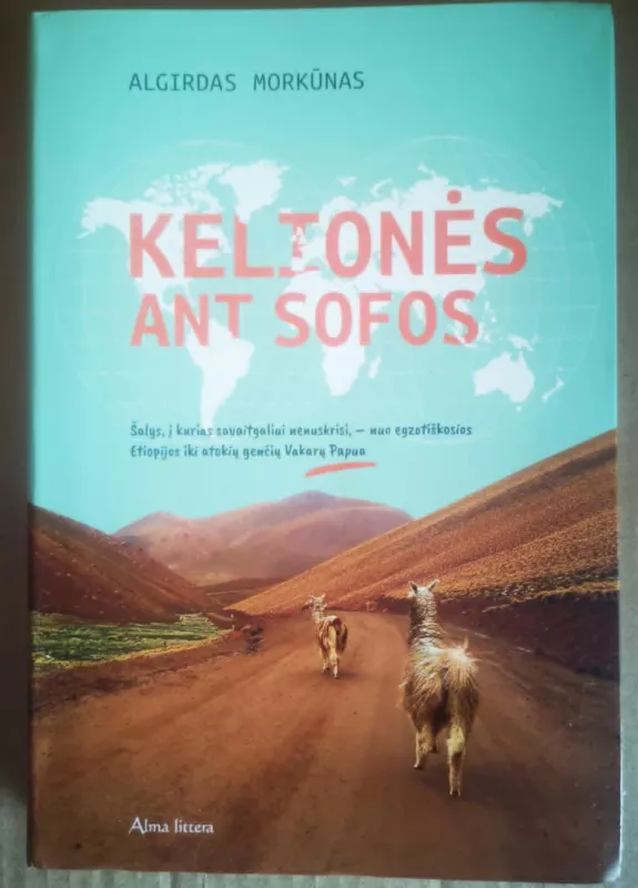 Kelionės ant sofos - Algirdas Morkūnas, knyga 2