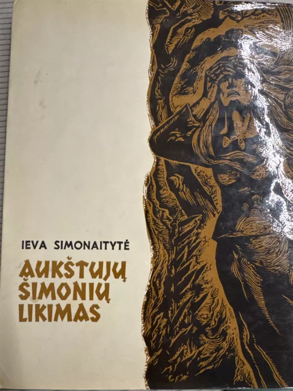 Aukštųjų Šimonių likimas - Ieva Simonaitytė, knyga 3