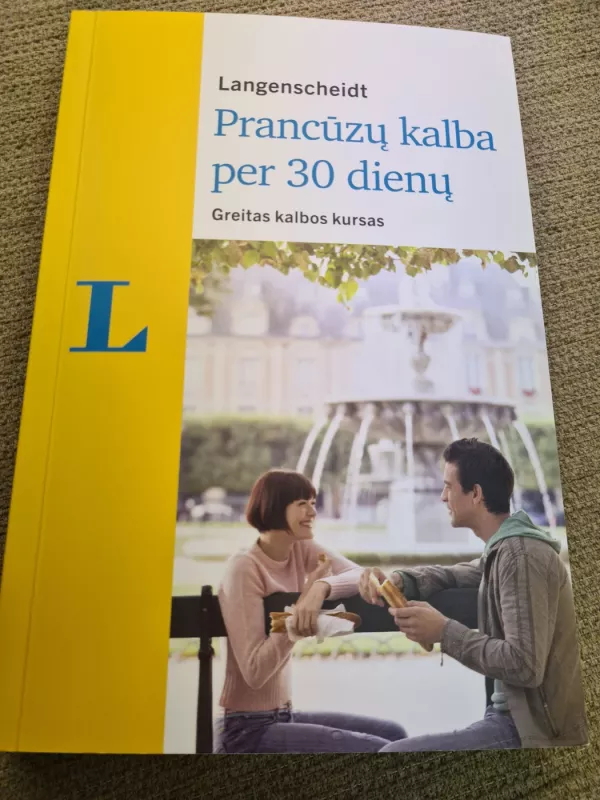 Prancūzų kalba per 30 dienų - Von Fabienne Shreitmuller, knyga 2