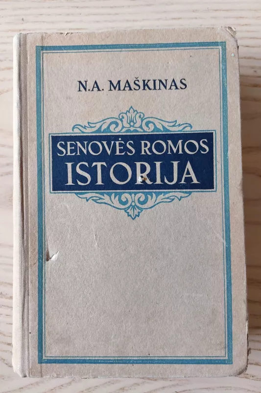 Senovės Romos istorija - N.A. Maškinas, knyga 2