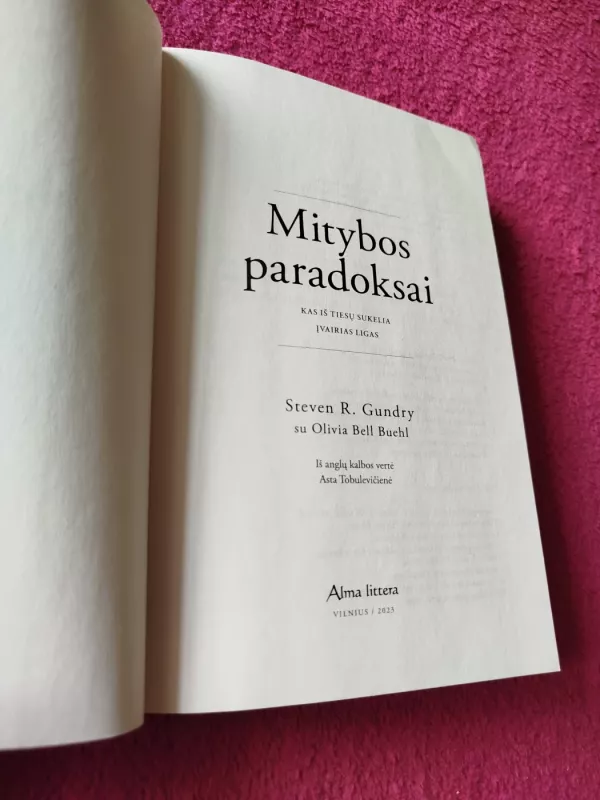 Mitybos paradoksai. Kas iš tiesų sukelia įvairias ligas - Steven R. Gundry, knyga 3