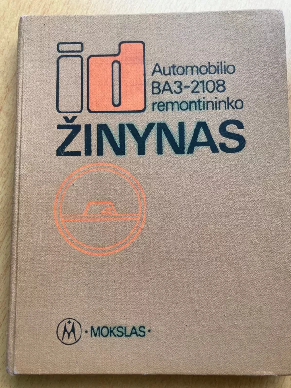 Automobilio VAZ-2108 remontininko žinynas - Autorių Kolektyvas, knyga 2