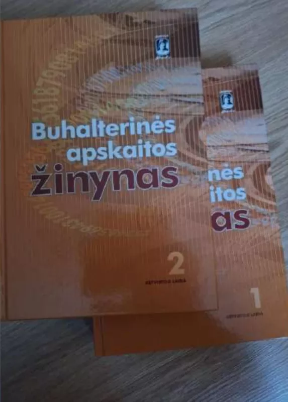 Buhalterinės apskaitos žinynas - Gediminas Kalčinskas, Liucija Budrienė, Vaidotas Dauskurdas ir kiti., knyga 3