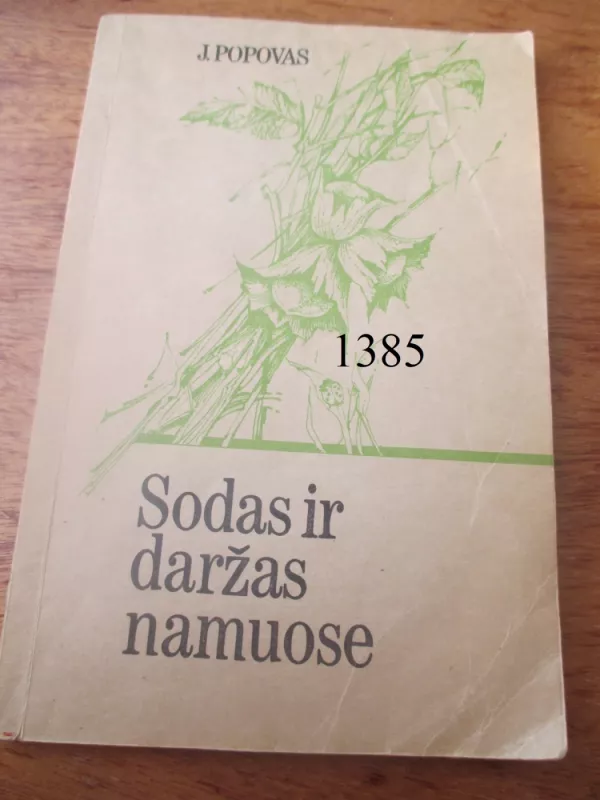Sodas ir daržas namuose - J. Popovas, knyga 2