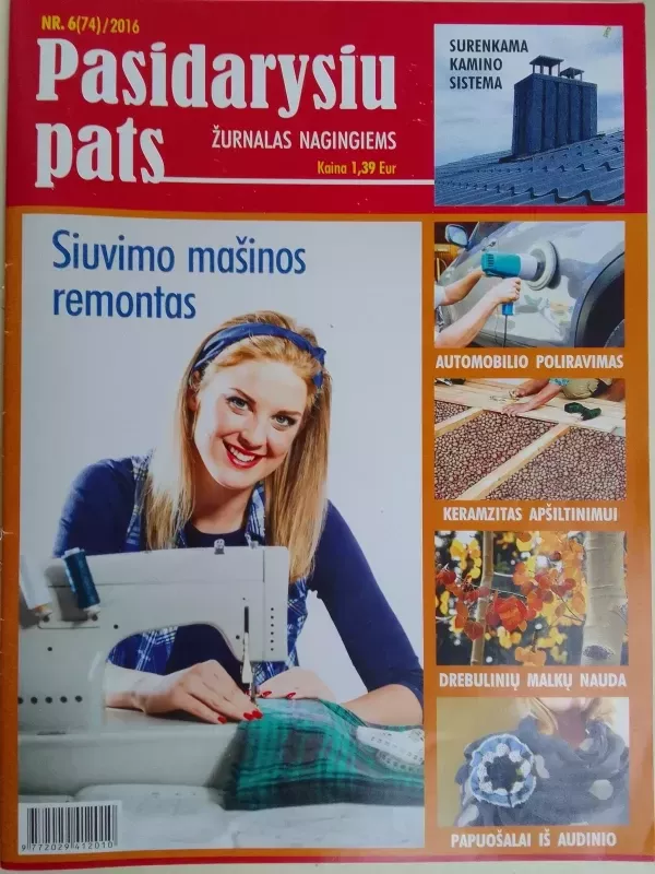 Pasidarysiu pats 2016 Nr. 6 - Autorių Kolektyvas, knyga 2