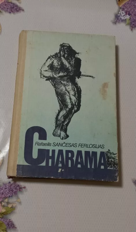 Charama - Rafaelis Sančesas Ferlosijas, knyga 2