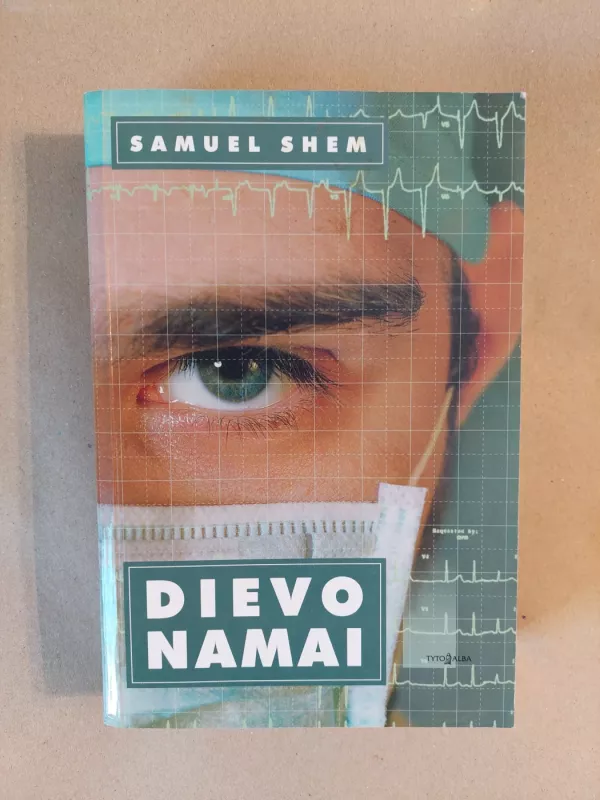 Dievo namai - Samuel Shem, knyga 2