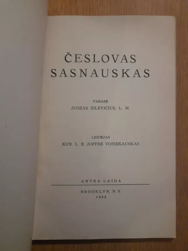 ČESLOVAS SASNAUSKAS - Juozas Žilevičius, knyga 4