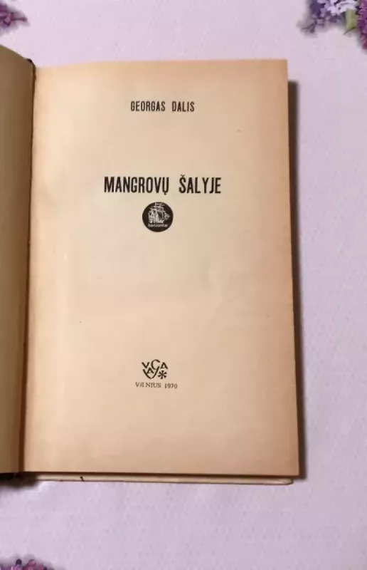 Mangrovų šalyje - Georgas Dalis, knyga 3