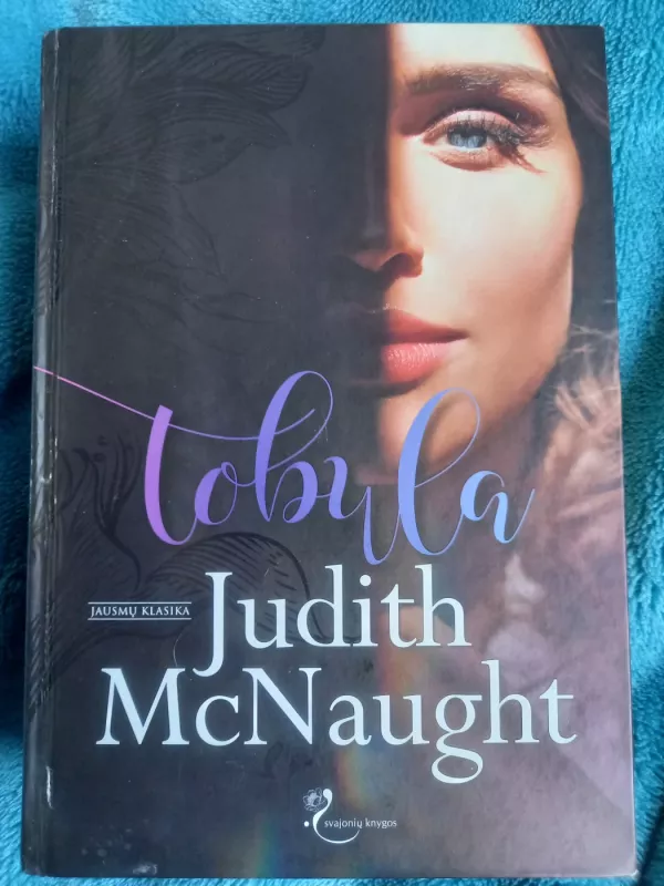 Tobula - Mcnaught Judith, knyga 2