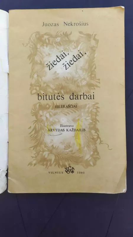Žiedai, žiedai, bitutės darbai - Juozas Nekrošius, knyga 3