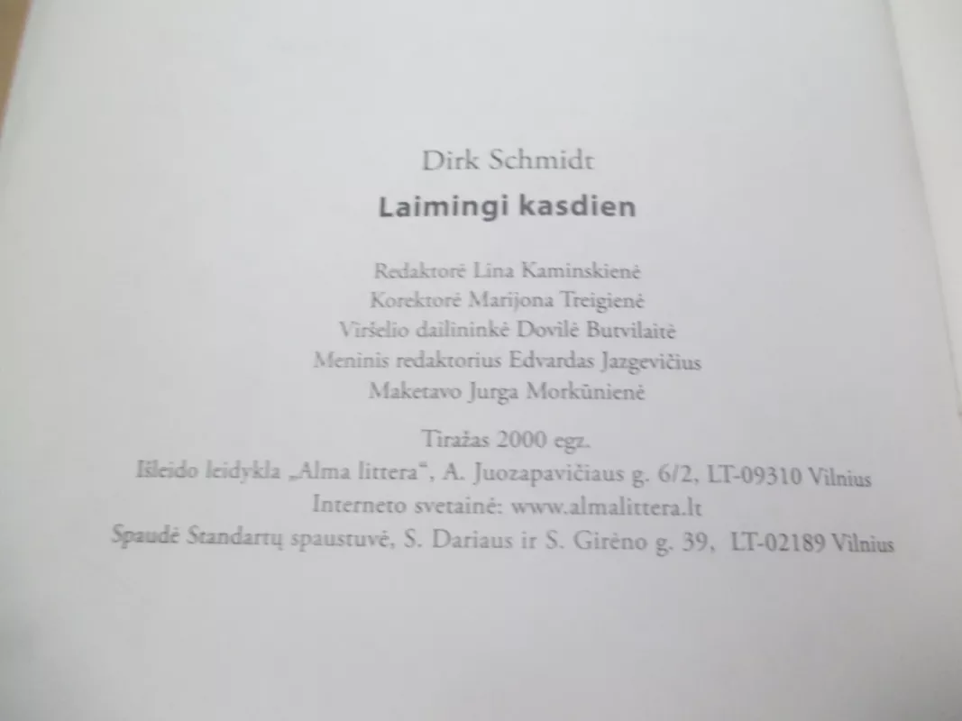 Laimingi kasdien - Dirk Schmidt, knyga 4