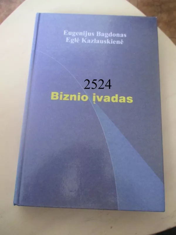 Biznio įvadas - Eugenijus Bagdonas, knyga 2