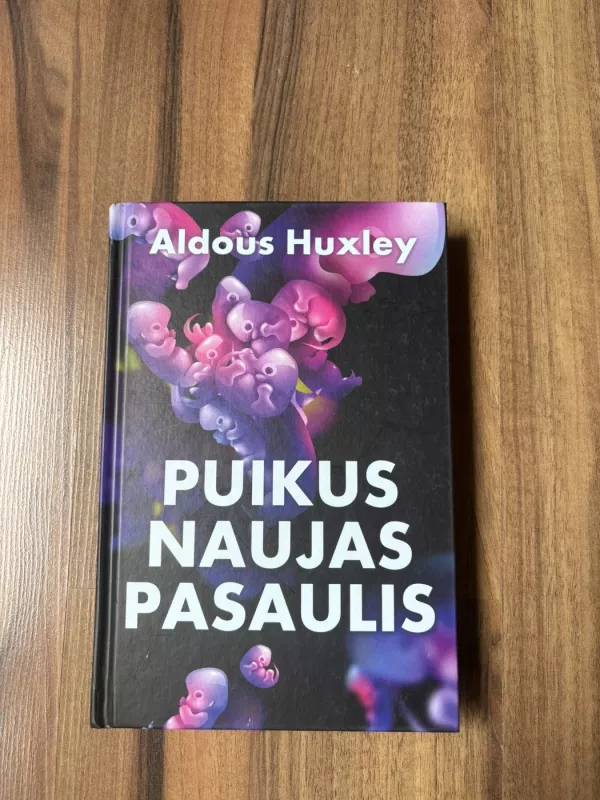 PUIKUS NAUJAS PASAULIS - Aldous Huxley, knyga 2