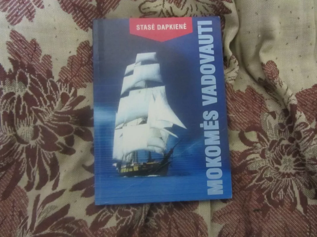 Mokomės vadovauti - Stasė Dapkienė, knyga 2